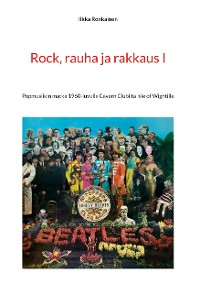 Cover Rock, rauha ja rakkaus I