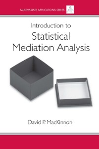 Cover Introduction to Statistical Mediation Analysis