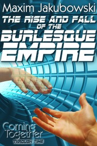 Cover Rise & Fall of the Burlesque Empire