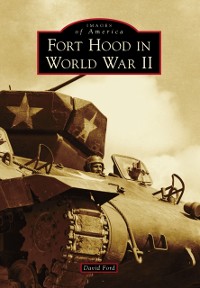Cover Fort Hood in World War II