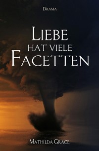 Cover Liebe hat viele Facetten