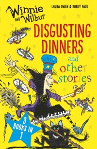 Cover Winnie and Wilbur Disgusting Dinners and other stories