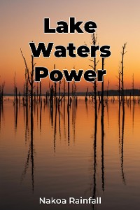 Cover Lake Waters Power