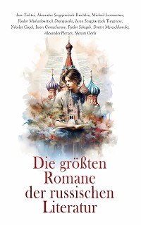 Cover Die größten Romane der russischen Literatur