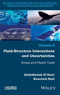 Cover Fluid-Structure Interactions and Uncertainties