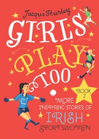 Cover Girls Play Too: Book 2