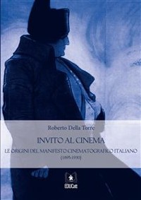 Cover Invito al cinema. Le origini del manifesto cinematografico italiano (1895-1930)