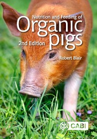 Cover Nutrition and Feeding of Organic Pigs