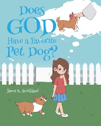 Cover Does God Have a Favorite Pet Dog?