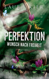 Cover Perfektion – Wunsch nach Freiheit