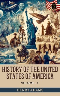 Cover History of the United States of America, Volume 1