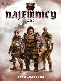 Cover Najemnicy. Część 1