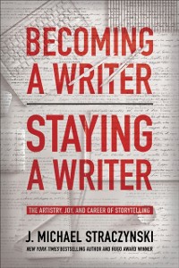 Cover Becoming a Writer, Staying a Writer