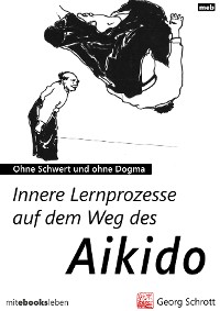 Cover Innere Lernprozesse auf dem Weg des Aikido