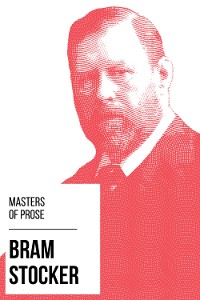 Cover Masters of Prose - Bram Stoker