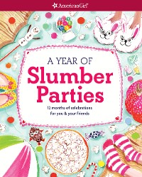 Cover A Year of Slumber Parties