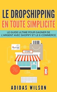 Cover Le dropshipping en toute simplicité