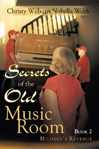 Cover Secrets of the Old Music Room: Book 2