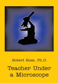 Cover Teacher Under a Microscope