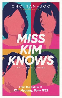 Cover Miss Kim Knows and Other Stories