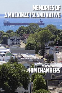 Cover Memories of a Mackinac Island Native