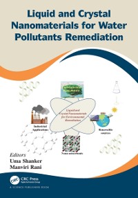Cover Liquid and Crystal Nanomaterials for Water Pollutants Remediation