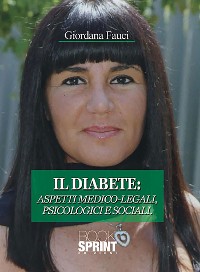 Cover Il diabete: aspetti medico-legali, psicologici e sociali