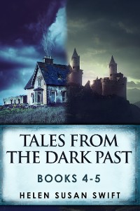 Cover Tales From The Dark Past - Books 4-5