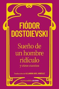 Cover Sueño de un hombre ridículo y otros cuentos