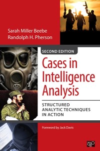 Cover Cases in Intelligence Analysis : Structured Analytic Techniques in Action
