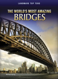 Cover World's Most Amazing Bridges