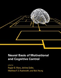 Cover Neural Basis of Motivational and Cognitive Control