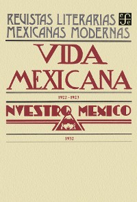 Cover Vida mexicana, 1922-1923. Nuestro México, 1932