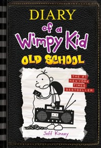 Cover Old School (Diary of a Wimpy Kid #10)