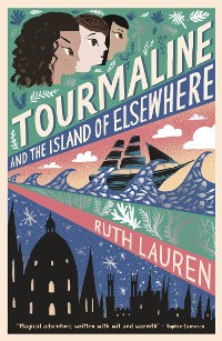 Cover Tourmaline and the Island of Elsewhere