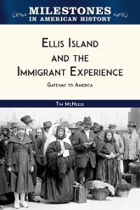 Cover Ellis Island and the Immigrant Experience