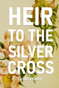 Cover Heir to the Silver Cross