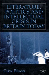 Cover Literature, Politics and Intellectual Crisis in Britain Today