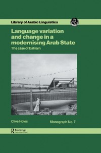 Cover Language Variation and Change in a Modernising Arab State
