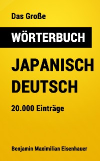 Cover Das Große Wörterbuch  Japanisch - Deutsch