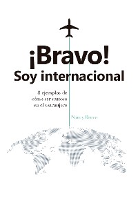 Cover ¡Bravo! Soy internacional