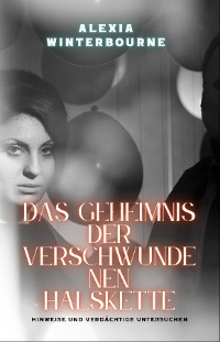 Cover Das Geheimnis der verschwundenen Halskette