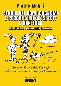 Cover Storia dei nomi cognomi e pecchi a Nicolosi (CT) e non solo