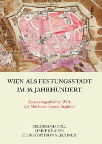 Cover Wien als Festungsstadt im 16. Jahrhundert