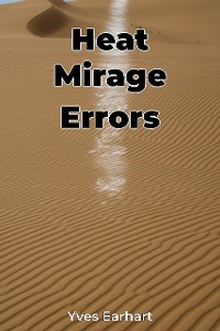 Cover Heat Mirage Errors