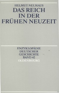 Cover Das Reich in der Frühen Neuzeit