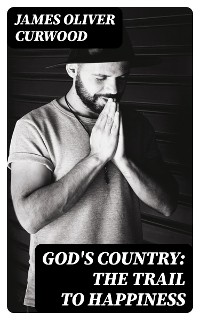 Cover God's Country: The Trail to Happiness