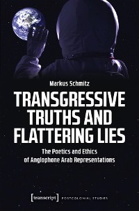 Cover Transgressive Truths and Flattering Lies