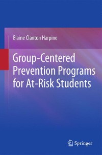 Cover Group-Centered Prevention Programs for At-Risk Students