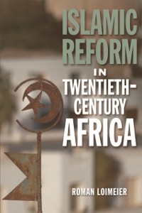 Cover Islamic Reform in Twentieth-Century Africa